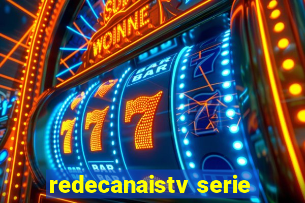 redecanaistv serie